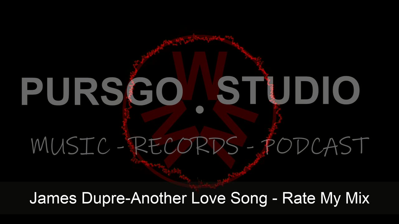 Rate My Mix Contest - James Dupre / Another Love Song