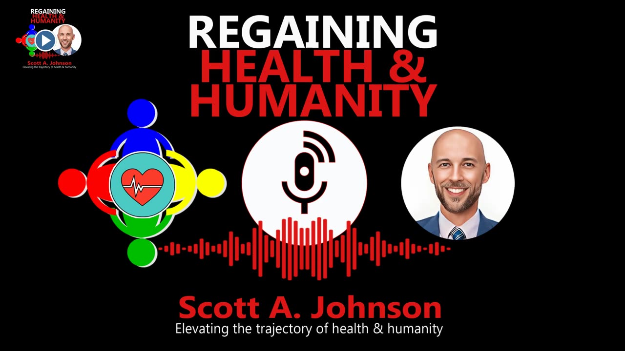 Episode 001 - Regaining Health & Humanity Podcast