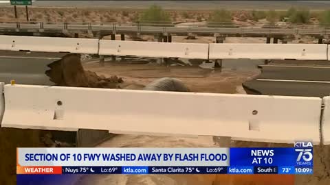 Section of 10 Freeway in Riverside County washed away in flash flood