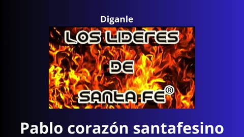 los lideres de santa fe