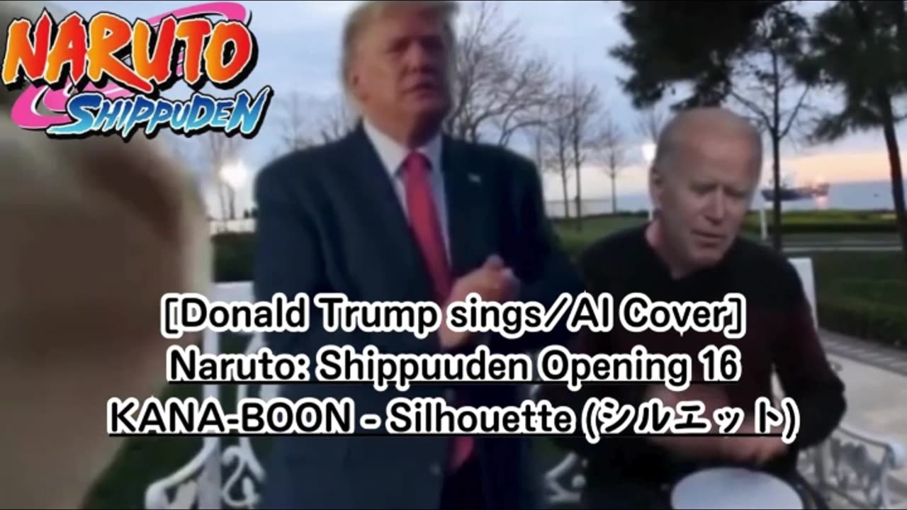 [Donald Trump AI Cover] Naruto: Shippuden Opening 16 KANA-BOON - Silhouette