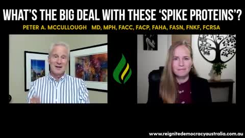 Dr. Peter McCullough: What's The Big Deal With The Spike Proteins?