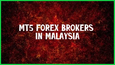 MT5 Forex Brokers In Malaysia - ForexOP