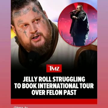 jelly roll can't go Internacional tour over felon past tmz are u kidding me 6/25/24