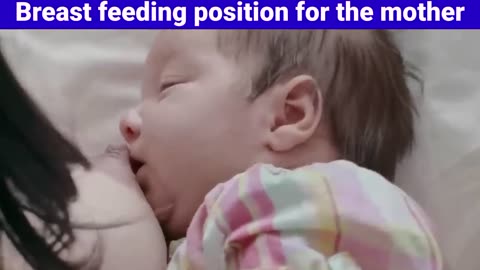 Mom's best position to breast feed a baby