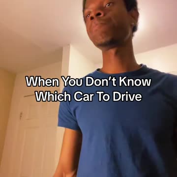 When You Don’t Know Which Car To Drive