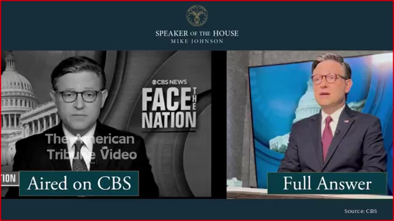 CBS Busted "Selectively Editing" Remarks By Speaker Mike Johnson
