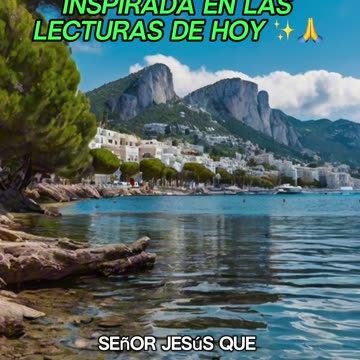 🙏✨Oración Inspirada en las Lecturas de Hoy ✨🙏