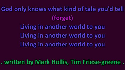 Talk Talk- Living in another world, with lyrics.