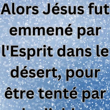 Matthieu 4:1-2: "La Tentation de Jésus dans le Désert"