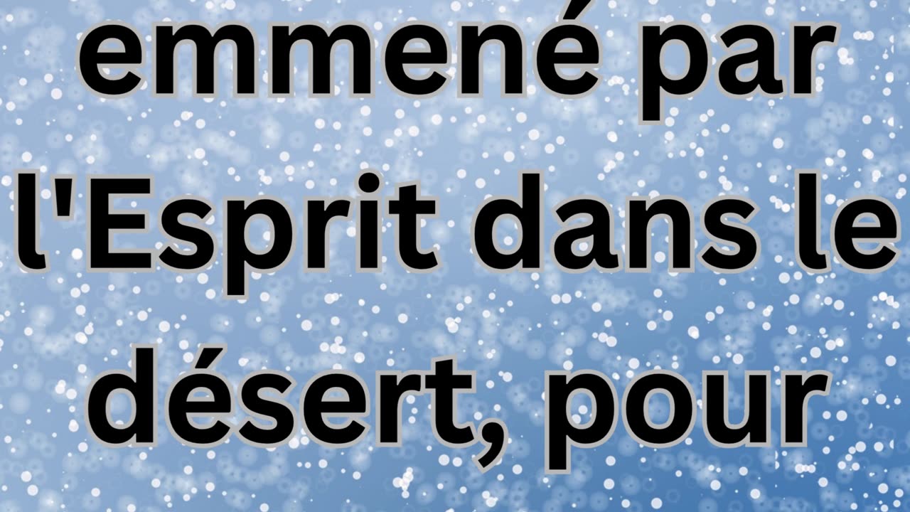 Matthieu 4:1-2: "La Tentation de Jésus dans le Désert"