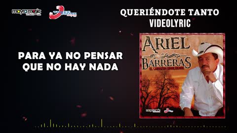 Ariel Barreras - Queriéndote Tanto (VideoLyrics)(2021)