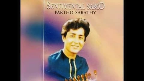 PARTHO SARATHY---SENTIMENTAL SAROD