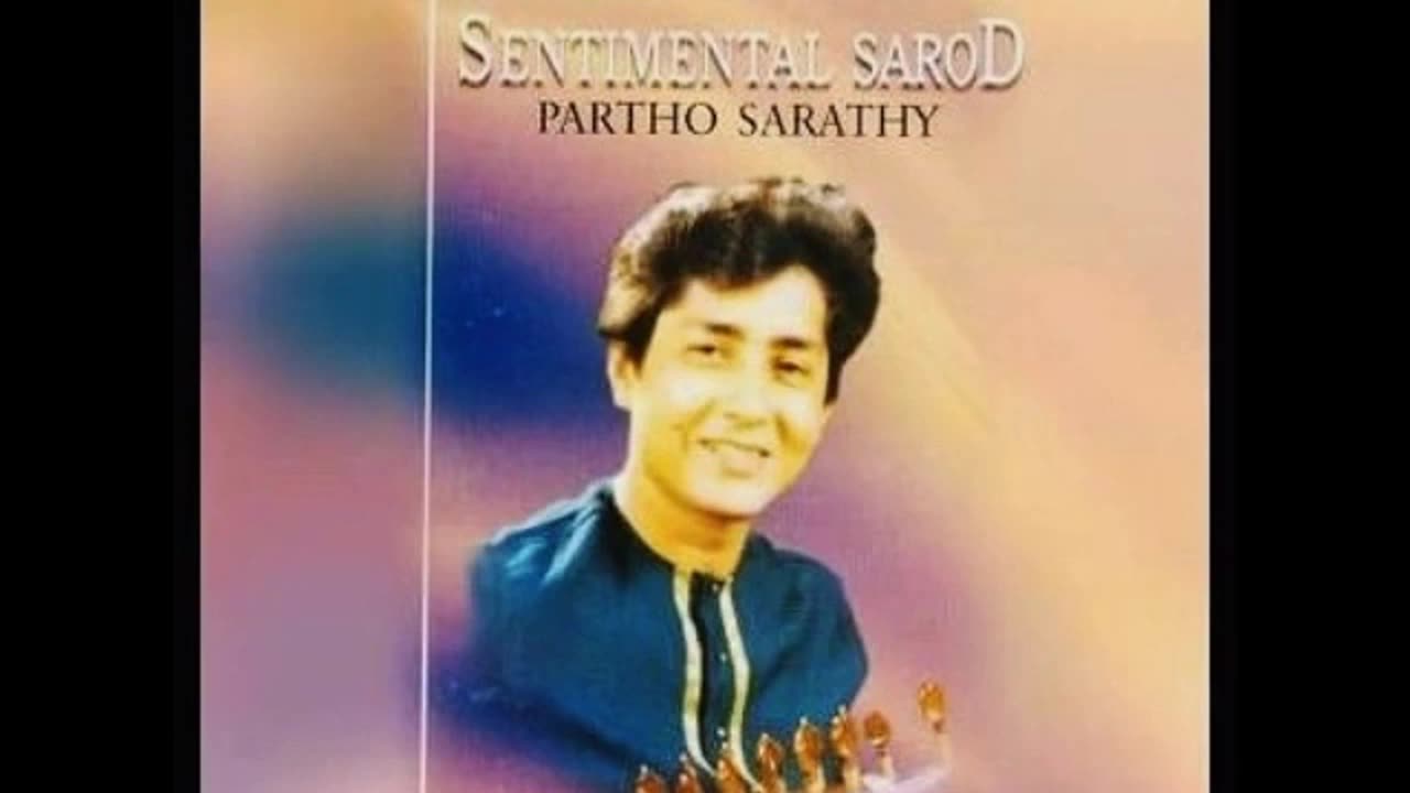 PARTHO SARATHY---SENTIMENTAL SAROD