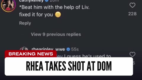 Rhea Ripley Takes Shot At Dominik Mysterio - Appears To Delete It