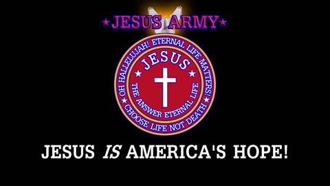 WAR HAS BEEN DECLARED - JESUS WANTS YOU! (JESUS ARMY)