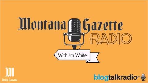 Montana Gazette Radio - Gary Marbut of MSSA