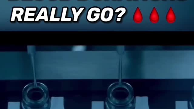 Where Do Your Blood Donations Really Go?