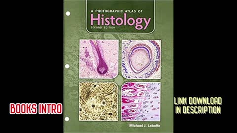 A Photographic Atlas of Histology
