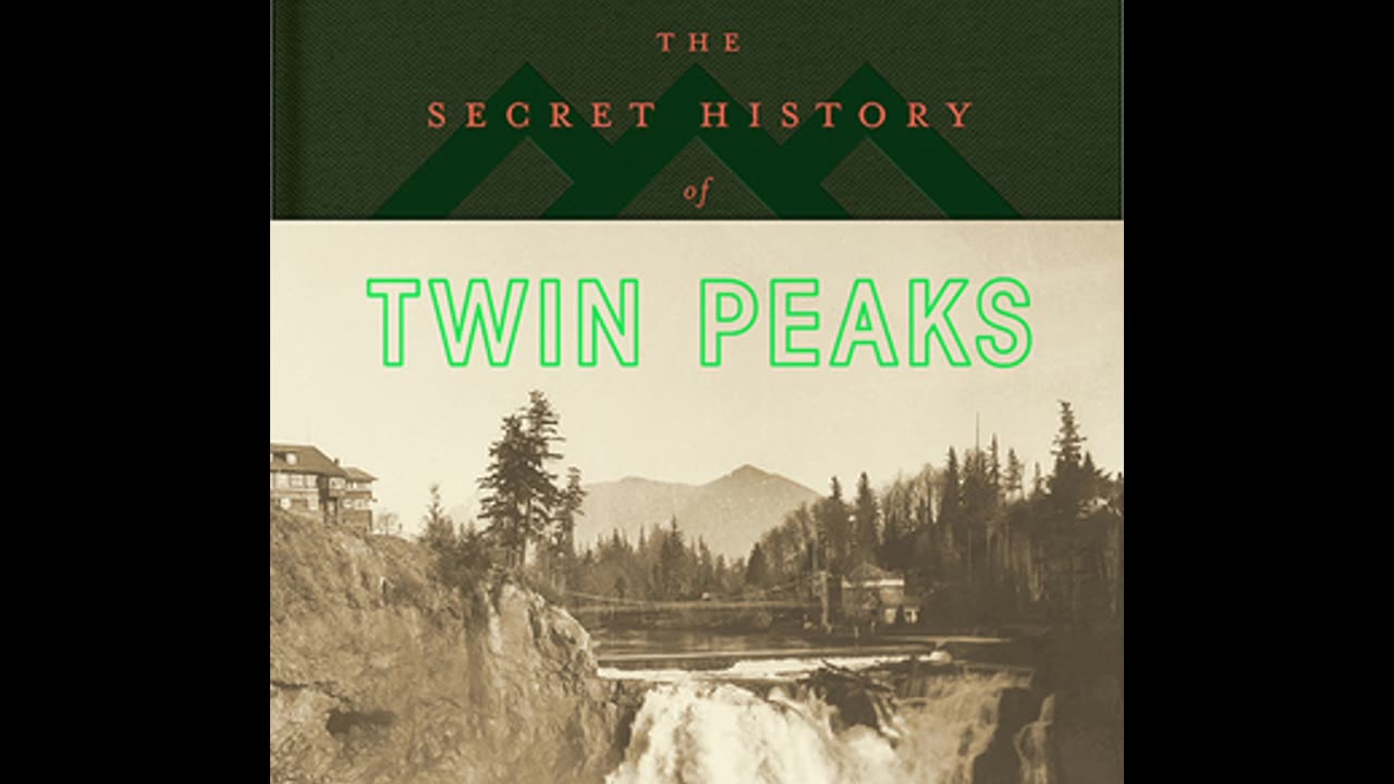 [Audiobook] - The Secret History of Twin Peaks by Mark Frost