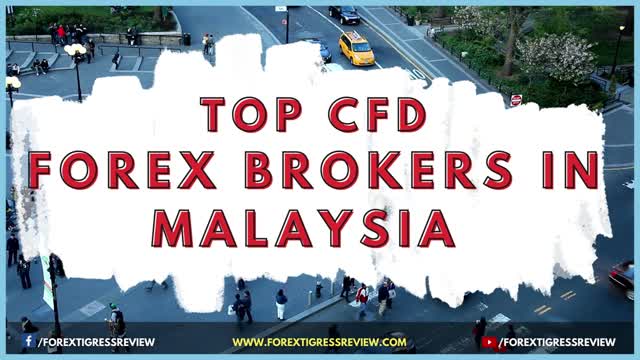 Top 10 Cfd Forex Brokers - Malaysia Forex Trading