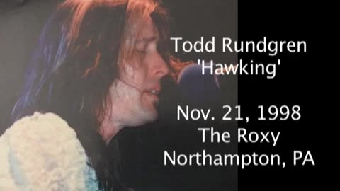 November 21, 1998 - 'Hawking' / Todd Rundgren