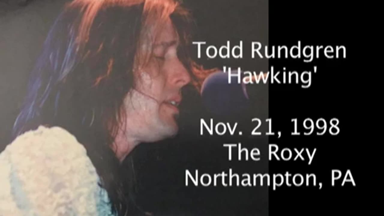 November 21, 1998 - 'Hawking' / Todd Rundgren