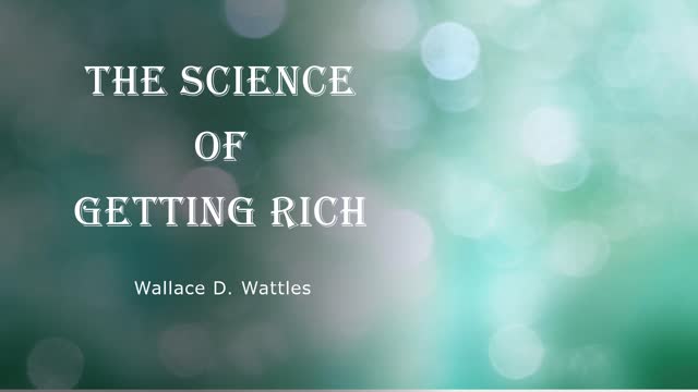 The Science of Getting Rich by Wallace D. Wattles - Audiobook