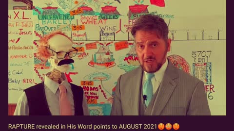 RAPTURE REVEALED IN HIS WORD POINTS TO AUGUST 2021