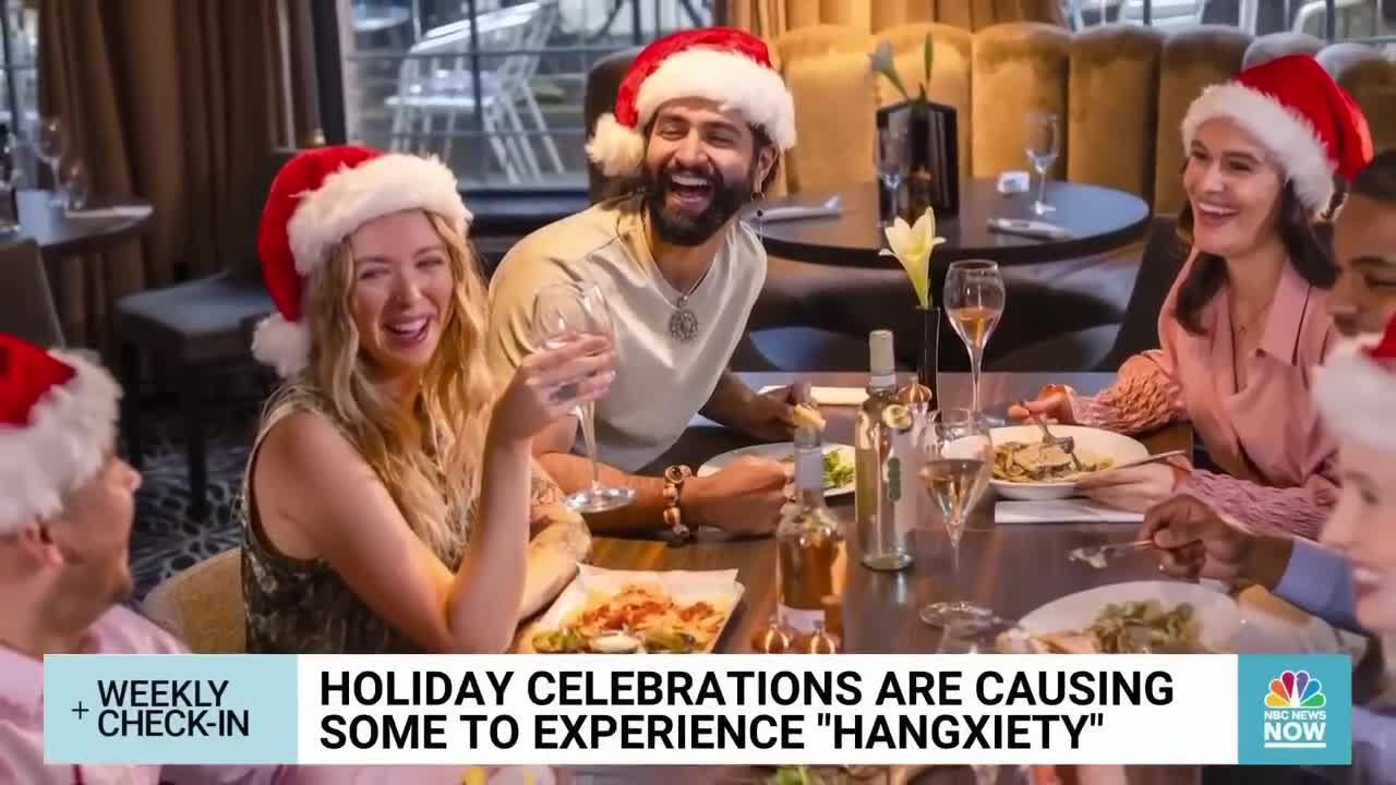 HOLIDAY CELEBRATIONS ARE CAUSING SOME TO EXPERIENCE "HANGXIETY"