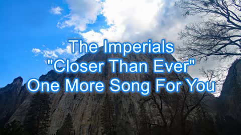 The Imperials - Closer Than Ever #357