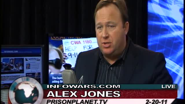 ALEX JONES SHOW FULL EPISODE FEB 20 2011 SUNDAY ARCHIVE