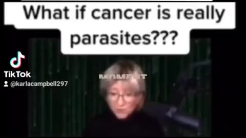 CANCER IS A SCAM & JUST A PARASITE & HAS ALWAYS BEEN TREATABLE...