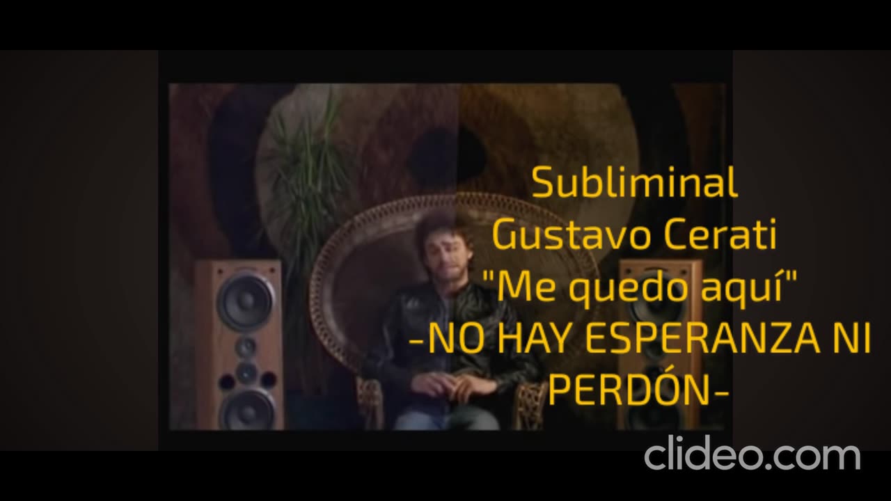 Subliminal Gustavo Cerati " Me quedo aquí": - No hay esperanza ni perdón -