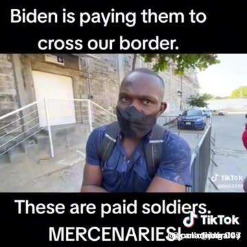 UN and Biden Paying Mercenaries to cross the border
