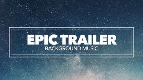 Epic & inspiring cinematic background music vibe