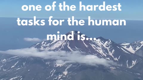 One of the hardest tasks for the human mind is... deep fact #shorts