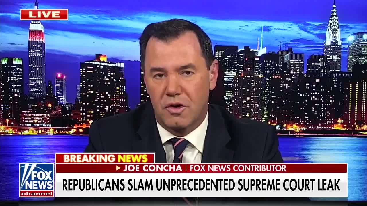 Joe Concha: Supreme Court leaker did this to 'mobilize liberals'