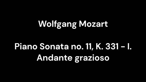Piano Sonata no. 11, K. 331 - I. Andante grazioso