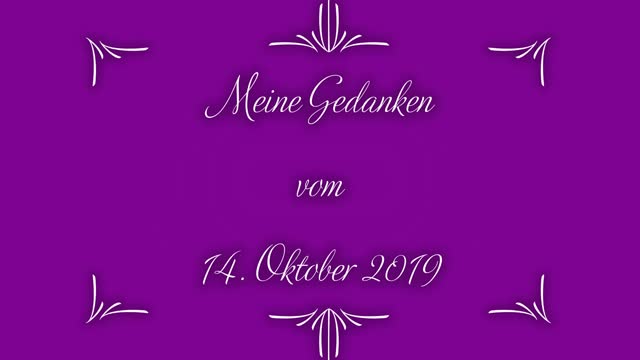 Tagebuch Meine Gedanken vom 14. Oktober 2019