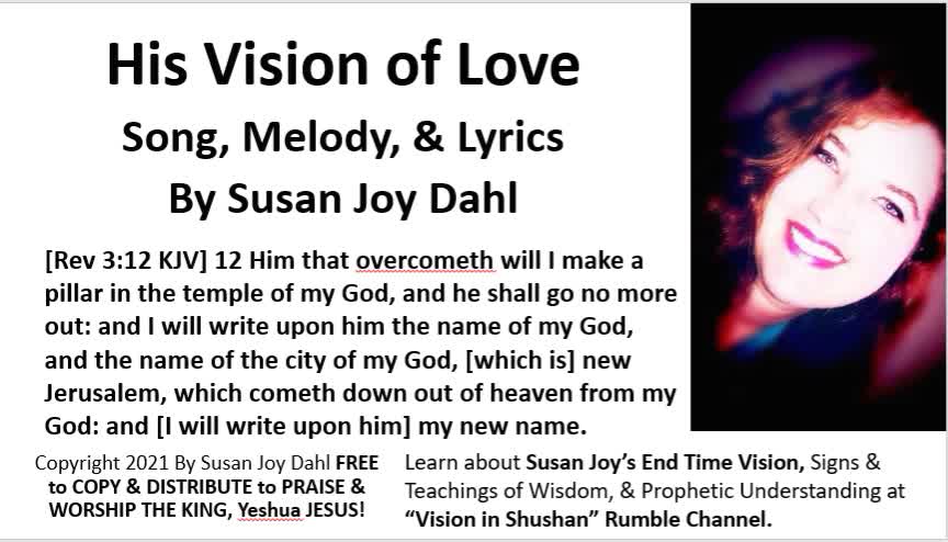 His Vision of Love By Susan Joy Dahl Worship Song Video