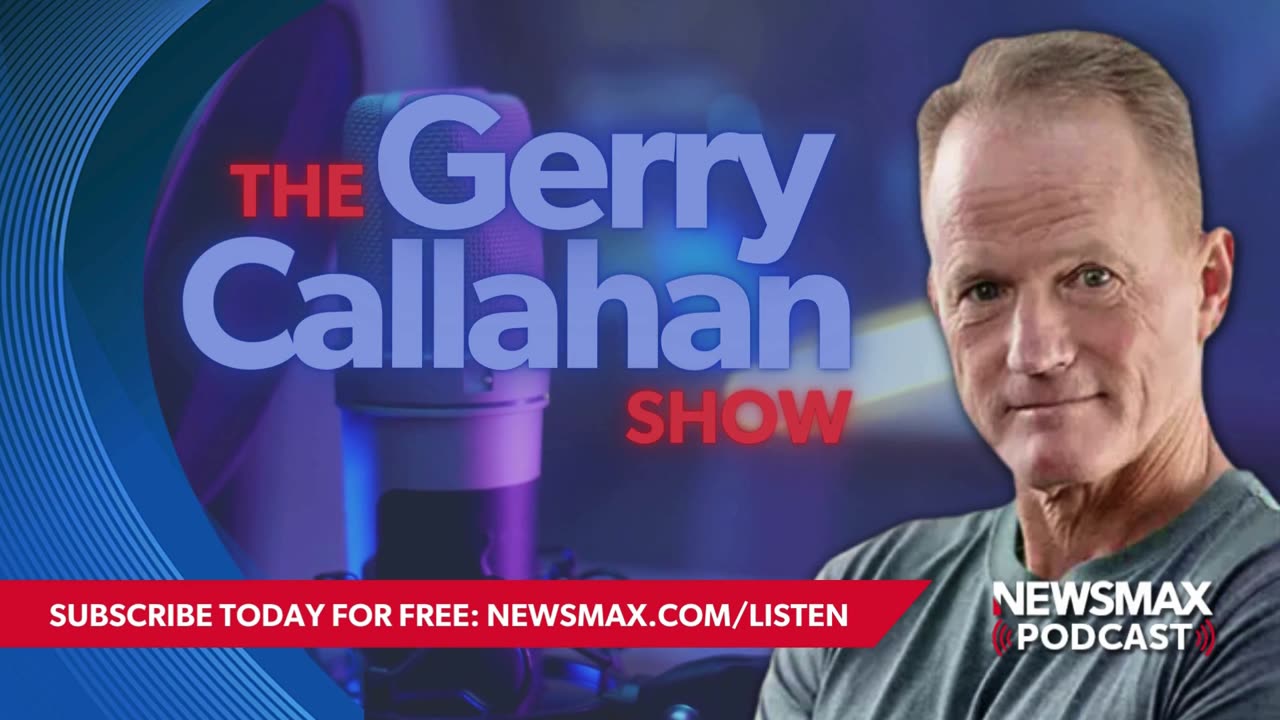 The Gerry Callahan Show (08/07/24)| NEWSMAX Podcasts