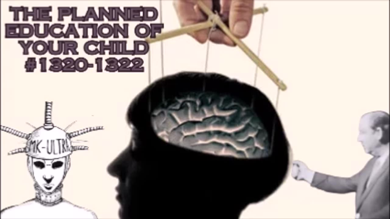 The Planned Education of Your Child #1320-#1322 - Bill Cooper