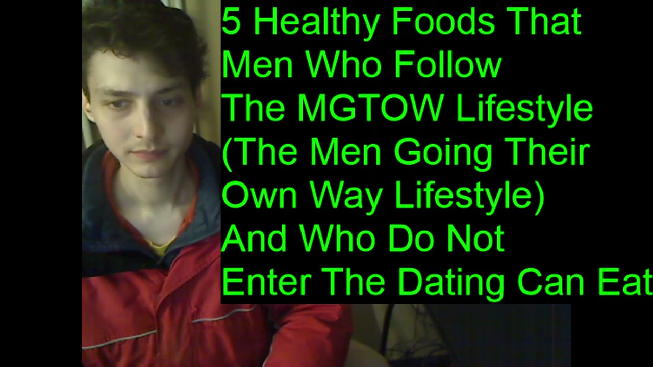 5 Healthy Foods That Men Who Follow The MGTOW Lifestyle And Who Do Not Enter The Dating Can Eat