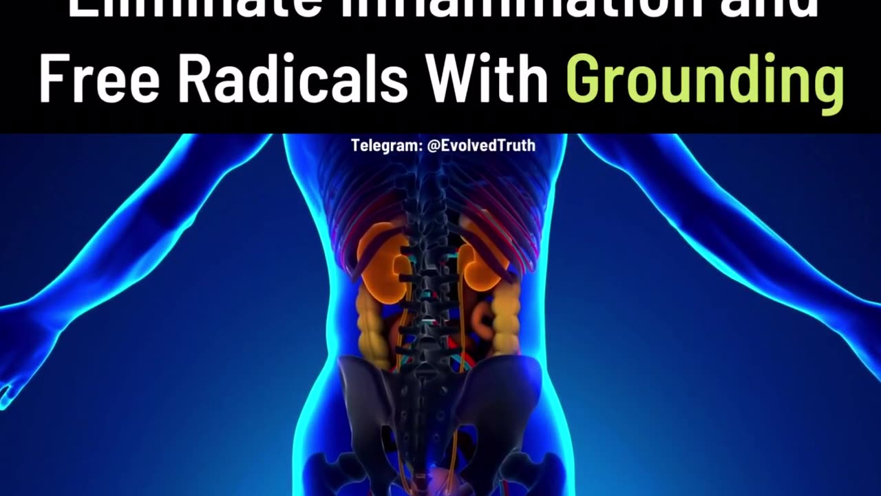 ELIMINATE INFLAMMATION AND FREE RADICALS WITH GROUNDING