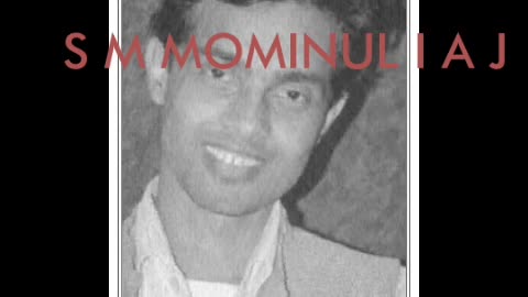 S M MOMINUL I A J - Photograph | Recorded on video |