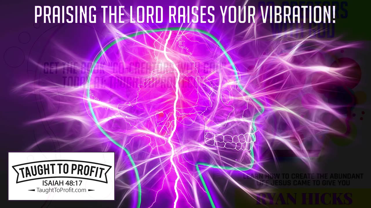 How To Instantly Raise Your Vibration By Praising The Lord!