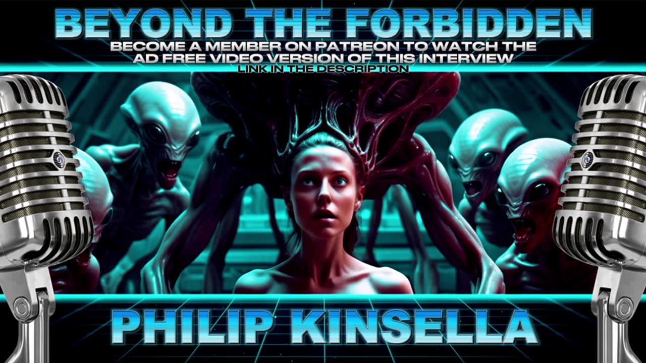 Invasion of the Non-Human Body Snatchers, Phantom Spectres & the Alien Mind Virus w/ Philip Kinsella