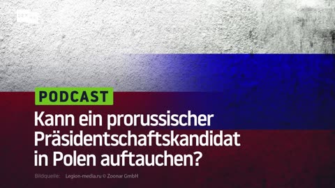 Kann ein prorussischer Präsidentschaftskandidat in Polen auftauchen?