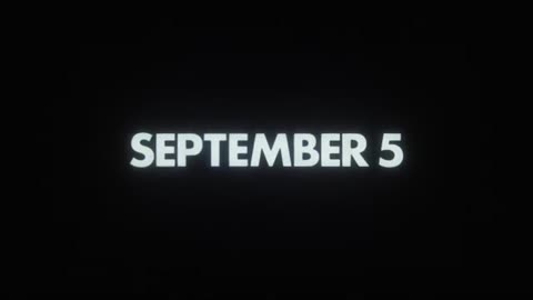 SEPTEMBER 5 | Official Trailer